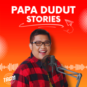 Papa Dudut Stories