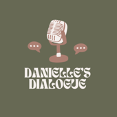 Danielle’s Dialogue